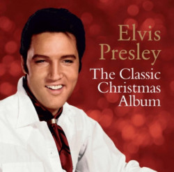 Elvis Presley • Classic Christmas Album