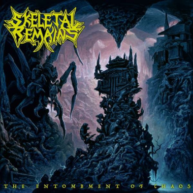 Skeletal Remains • Entombment of Chaos