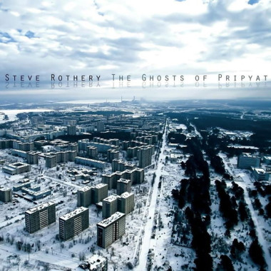Steve Rothery • The Ghosts of Pripyat