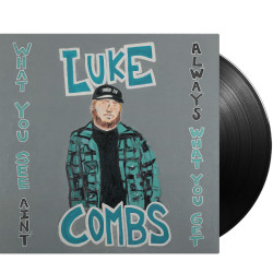 Luke Combs • What You See Ain’t Always What You Get