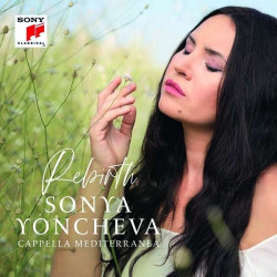 Sonya Yoncheva • Rebirth