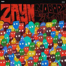 Zayn • Nobody Is Listening