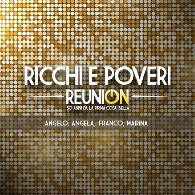 Ricchi e Poveri • Reunion