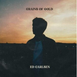Ed Carlsen • Grains Of Gold