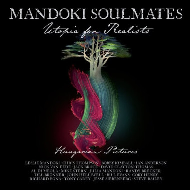 MANDOKI SOULMATES • UTOPIA FOR REALISTS HUNGARIAN PICTURES -MEDIABOO-
