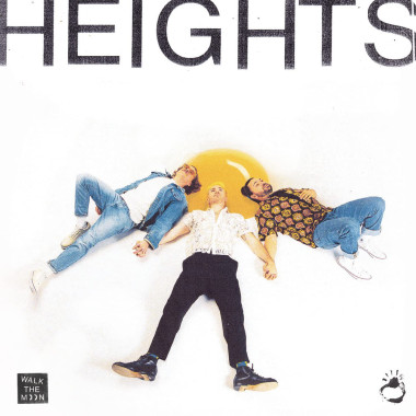 Walk The Moon • Heights