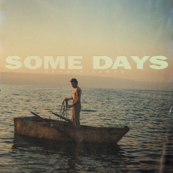 Dennis Lloyd • Some Days