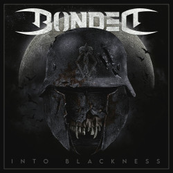 Bonded • Into Blackness