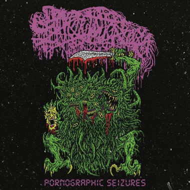Sanguisugabogg • Pornographic Seizures (HQ)