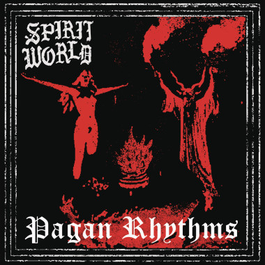 SpiritWorld • Pagan Rhythms