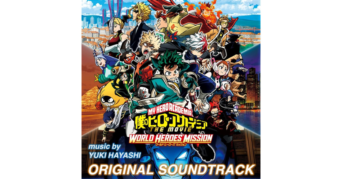 My Hero Academia World Heroes Mission (Original Motion Picture Soundtrack)