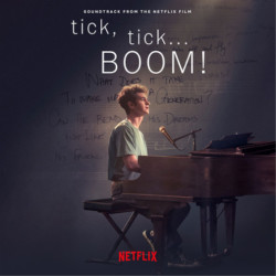 Tick, Tick... Boom! OST • Tick, Tick... Boom! OST