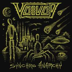 Voivod • Synchro Anarchy
