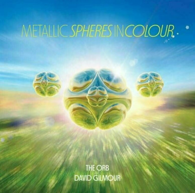 The Orb & David Gilmour • Metallic Spheres In Colour