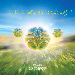 The Orb & David Gilmour • Metallic Spheres in Colour