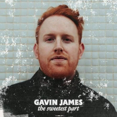 Gavin James • Sweetest Part