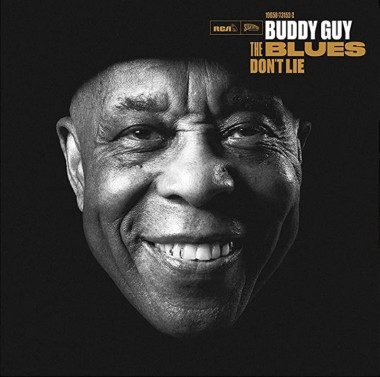 Buddy Guy • Blues Don’t Lie