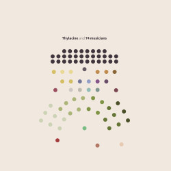THYLACINE • THYLACINE AND 74 MUSICIANS