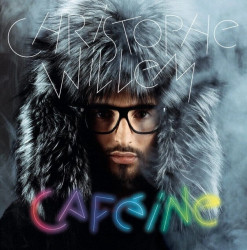 Christophe Willem • Caféine