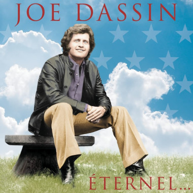 Joe Dassin • Joe Dassin éternel...