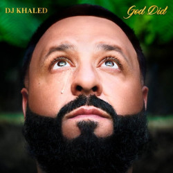 DJ Khaled • God Did