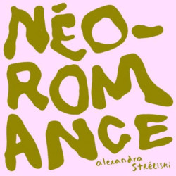 Alexandra Stréliski • Neo-Romance