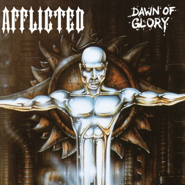 AFFLICTED • DAWN OF GLORY -LTD-
