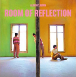 Alban Claudin • Room Of Reflection (digisleeve)
