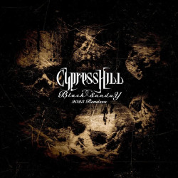 Cypress Hill • Black Sunday Remixes