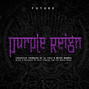 Future • Purple Reign
