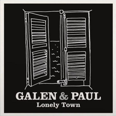 Galen & Paul • Lonely Town