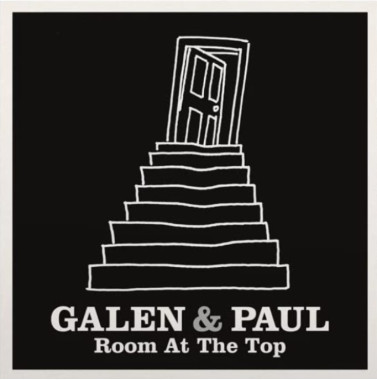Galen & Paul • Room at the Top