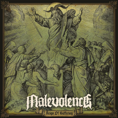 Malevolence • Reign Of Suffering