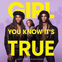 Girl, You Know It’s True • Girl, You Know It’s True