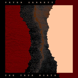 GARRETT, PETER • TRUE NORTH