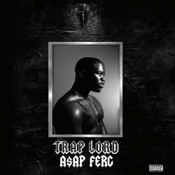 A$AP Ferg • Trap Lord