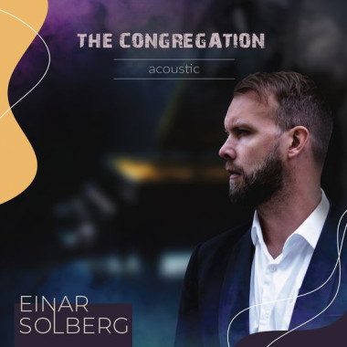SOLBERG, EINAR • CONGREGATION ACOUSTIC