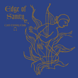 Edge of Sanity • Until Eternity Ends