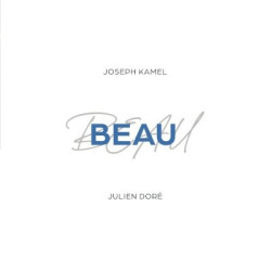 Joseph Kamel • Beau
