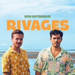 Bon Entendeur • Rivages