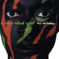 A Tribe Called Quest • Anthology