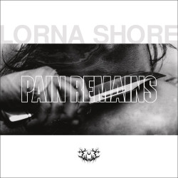 Lorna Shore • Pain Remains