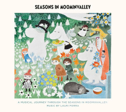 Lauri Porra • Seasons In Moominvalley / 180g