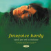 Hardy, Francoise • Canta Per Voi In Italiano