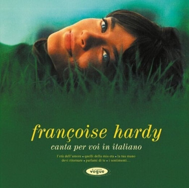 Hardy, Francoise • Canta Per Voi In Italiano