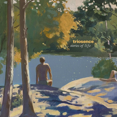 Triosence • Stories Of Life