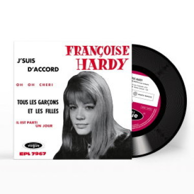Hardy, Francoise • 7-J´Suis D´Accord / Tous Les Garçons Et Les Filles De Mon Âge