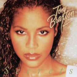 Braxton, Toni • Secrets