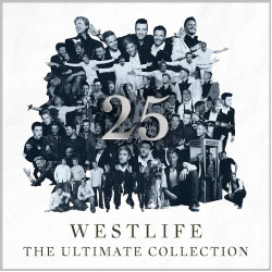 Westlife • 25 - The Ultimate Coll.