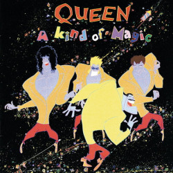 Queen • A Kind Of Magic